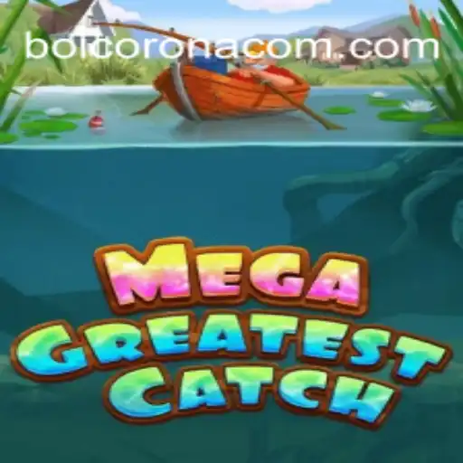MegaGreatestCatch: A Comprehensive Guide to the Game and BoiCorona Login