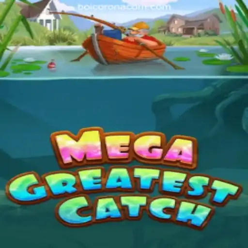 MegaGreatestCatch: A Comprehensive Guide to the Game and BoiCorona Login